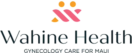 Wahine Health — Gynecology Care for Maui
